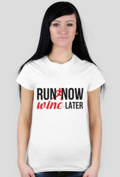 Teraz biegnij, wino później (Run Now Wine Later)