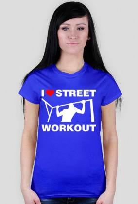 I Love Street Workout -13- streetworkoutwear.cupsell.pl