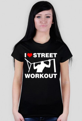 I Love Street Workout -13- streetworkoutwear.cupsell.pl