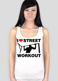 I Love Street Workout -17- streetworkoutwear.cupsell.pl