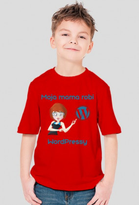 Koszulka - Moja mama WordPressy
