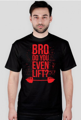 Koszulka Bro Do You Even Lift? - Red