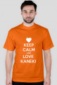 KEEP CALM AND LOVE... KANEKI