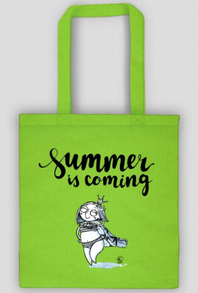 Summer is coming - torba