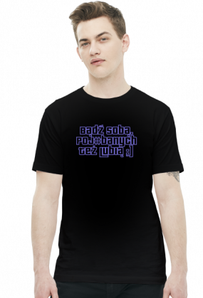 Bądź sobą (t-shirt)