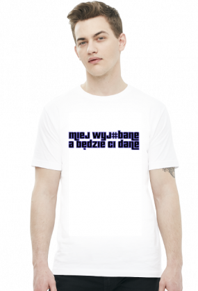 Miej wyjebane (t-shirt)