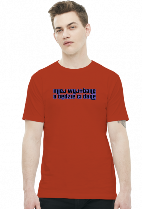 Miej wyjebane (t-shirt)