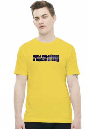 Miej wyjebane (t-shirt)