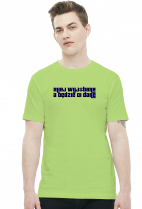 Miej wyjebane (t-shirt)
