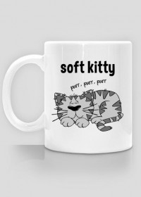 Soft kitty - kubek