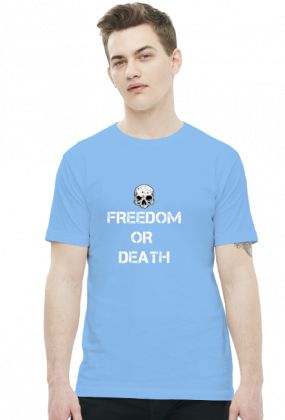 Wolność albo śmierć. Freedom or death.