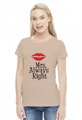 Mrs. Always Right