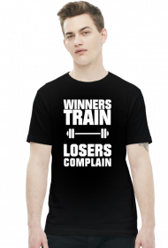 Winners Train Losers Complain (t-shirt) jasna grafika
