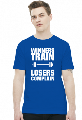 Winners Train Losers Complain (t-shirt) jasna grafika
