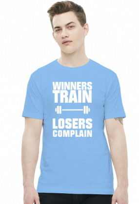 Winners Train Losers Complain (t-shirt) jasna grafika