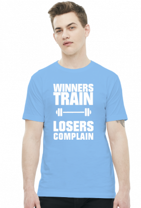 Winners Train Losers Complain (t-shirt) jasna grafika