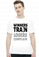 Winners Train Losers Complain v2 (t-shirt) ciemna grafika
