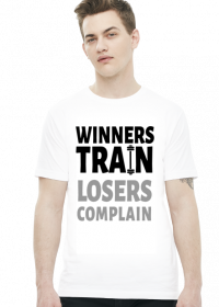 Winners Train Losers Complain v2 (t-shirt) dark image