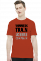 Winners Train Losers Complain v2 (t-shirt) ciemna grafika