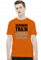 Winners Train Losers Complain v2 (t-shirt) ciemna grafika
