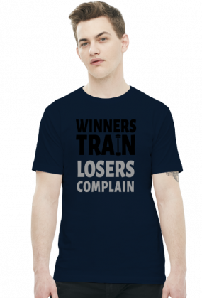 Winners Train Losers Complain v2 (t-shirt) ciemna grafika
