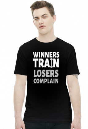 Winners Train Losers Complain v2 (t-shirt) jasna grafika