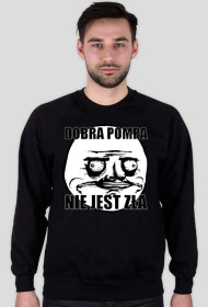 Bluza (Dobra pompa nie jest zła)