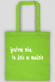 torba eko -  jestem Eko  to dziś w modzie