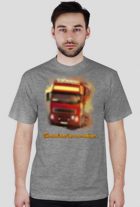 Proud to be a trucker - T-Shirt