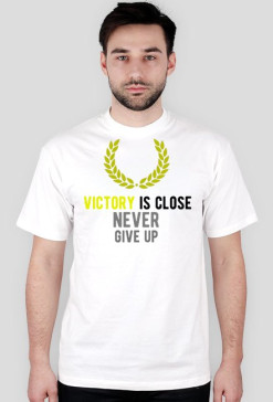 Victory is close MOTYWACYJNA