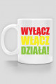 #WyłączWłączDziała! - kubek