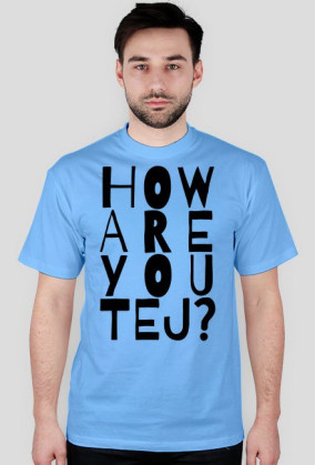 How are you tej1 męska