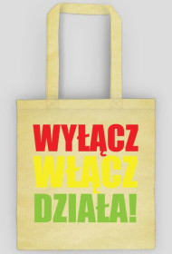 #WyłączWłączDziała! - torba