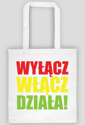 #WyłączWłączDziała! - torba