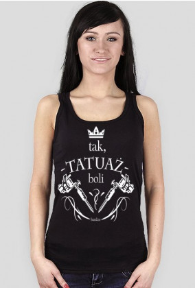 Koszulka Czarna Damska - Tak,Tatuaż Boli Bardzo