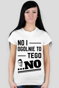 NO I OGOLNIE WHITE (W)