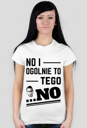 NO I OGOLNIE WHITE (W)