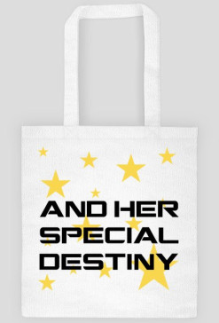 ... And Her Special Destiny