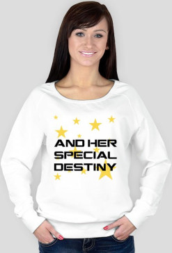 ... And Her Special Destiny