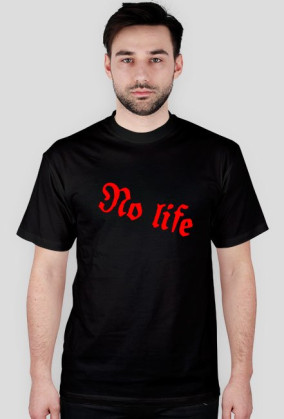No life