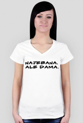 Najebana ale dama