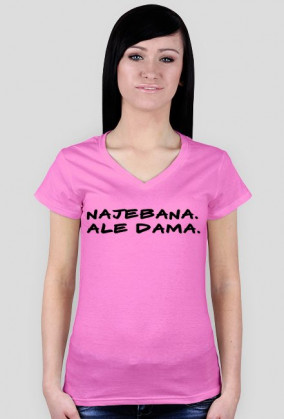 Najebana ale dama