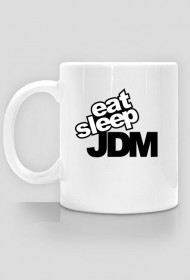 EAT SLEEP JDM