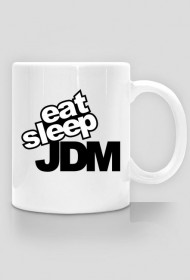 EAT SLEEP JDM