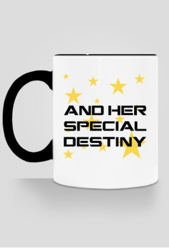 ... And Her Special Destiny