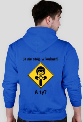 Ja nie stoję w korkach!...