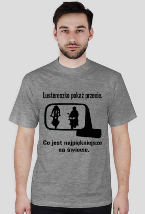 Lustereczko pokaż przecie...