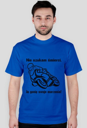 Nie szukam śmierci...Ścigacz