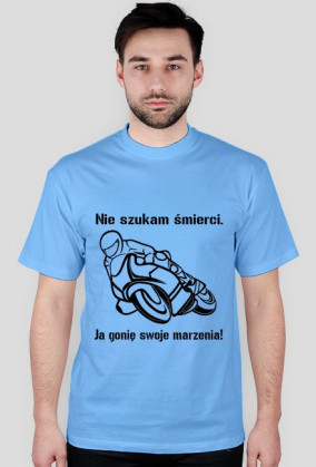 Nie szukam śmierci...Ścigacz
