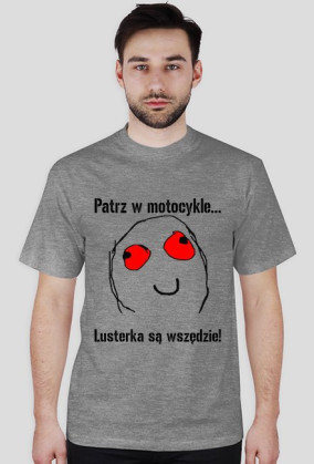 Patrz w motocykle...